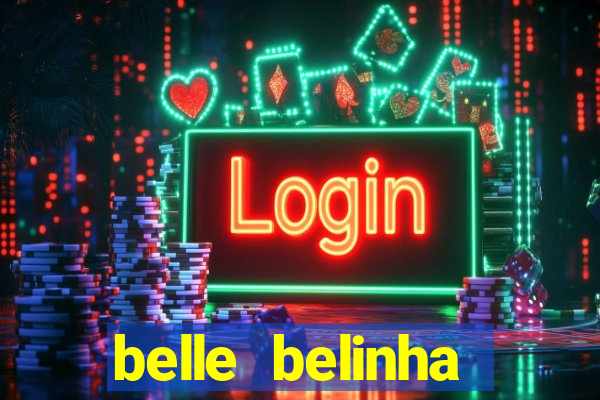 belle belinha privacy vazou